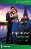 Pocałunek na balu / Światowe Życie. Autor: Pippa Roscoe. Dadada.pl Okładka książki Pocałunek na balu / Światowe Życie
