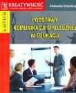 Podstawy komunikacji społecznej w edukacji. Autor: Sztejnberg Aleksander. Dadada.pl Okładka książki Podstawy komunikacji społecznej w edukacji