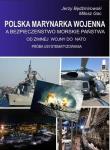 Polska Marynarka wojenna a bezpieczeństwo.... Autor: Jerzy Będźmirowski, Miłosz Gac. Dadada.pl Okładka książki Polska Marynarka wojenna a bezpieczeństwo...