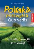 Polska Niezwykła Quo Vadis przewodnik. Autor: Opracowanie zbiorowe. Dadada.pl Okładka książki Polska Niezwykła Quo Vadis przewodnik