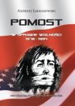 Pomost. W sprawie wolności 1978-1994. Autor: Andrzej Jarmakowski. Dadada.pl Okładka książki Pomost. W sprawie wolności 1978-1994