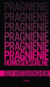 Pragnienie Homoseksualne. Autor: Hocquenghem Guy. Dadada.pl Okładka książki Pragnienie Homoseksualne