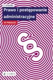 Okładka książki Prawo i postępowanie administracyjne w pigułce