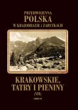 Przedwojenna Polska...T.07 Krakowskie, Tatry.... Autor: Lankau Jan, Świerz Mieczysław, Sosnowski Kazimierz. Dadada.pl Okładka książki Przedwojenna Polska...T.07 Krakowskie, Tatry...