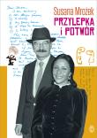 Przylepka i Potwór. Autor: Osorio-Mrożek Susana. Dadada.pl Okładka książki Przylepka i Potwór