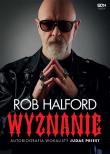 Rob Halford. Wyznanie. Autobiografia wokalisty Judas Priest. Autor: Rob Halford. Dadada.pl Okładka książki Rob Halford. Wyznanie. Autobiografia wokalisty Judas Priest