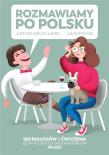 Rozmawiamy po polsku. Autor: Justyna Malec-Łaksa, Julia Rychlik. Dadada.pl Okładka książki Rozmawiamy po polsku