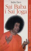 Sai Baba i Sai Joga. Autor: Indra Devi. Dadada.pl Okładka książki Sai Baba i Sai Joga