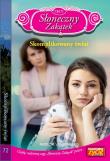 Słoneczny zakątek Tom 72 Skomplikowany świat. Autor: Vandenberg Patricia. Dadada.pl Okładka książki Słoneczny zakątek Tom 72 Skomplikowany świat