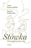 Stówka. Przeczytaj to jeszcze raz. Autor: Dziewit-Meller Anna, Justyna Sobolewska. Dadada.pl Okładka książki Stówka. Przeczytaj to jeszcze raz
