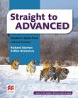 Straight to Advanced SB + online MACMILLAN. Autor: Richard Storton, Rezmuves Zoltan. Dadada.pl Okładka książki Straight to Advanced SB + online MACMILLAN