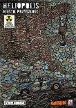 Strefa komiksu T.33 Heliopolis miasto przyszłości. Autor: Robert Zaręba, Paweł Gierczak. Dadada.pl Okładka książki Strefa komiksu T.33 Heliopolis miasto przyszłości