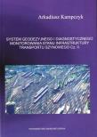 System geodezyjnego i diagnostycznego... cz.2. Autor: Arkadiusz Kampczyk. Dadada.pl Okładka książki System geodezyjnego i diagnostycznego... cz.2