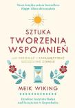 Okładka książki Sztuka tworzenia wspomnień