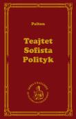Teajtet Sofista Polityk. Autor: Platon. Dadada.pl Okładka książki Teajtet Sofista Polityk