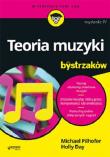 Teoria muzyki dla bystrzaków w.4. Autor: Michael Pilhofer, Holly Day. Dadada.pl Okładka książki Teoria muzyki dla bystrzaków w.4
