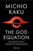 The God Equation. Autor: Michio Kaku. Dadada.pl Okładka książki The God Equation
