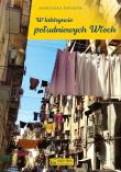 W labiryncie południowych Włoch. Autor: Agnieszka Kwiatek. Dadada.pl Okładka książki W labiryncie południowych Włoch