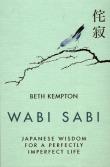 Wabi Sabi. Autor: Kempton Beth. Dadada.pl Okładka książki Wabi Sabi