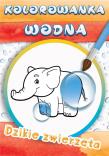 Wodne kolorowanki Dzikie zwierzęta. Autor: Opracowanie zbiorowe. Dadada.pl Okładka książki Wodne kolorowanki Dzikie zwierzęta