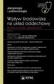 Wpływ środowiska na układ oddechowy. Współczesne spojrzenie. Autor: Milanowski Janusz, Mackiewicz Barbara. Dadada.pl Okładka książki Wpływ środowiska na układ oddechowy. Współczesne spojrzenie