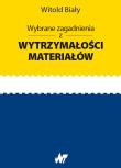 Okładka książki Wybrane zagadnienia z wytrzymałości materiałów