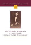 Wychowanie młodzieży w działalności Cecylii Plater. Autor: Hanna Koksa. Dadada.pl Okładka książki Wychowanie młodzieży w działalności Cecylii Plater