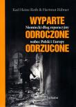 Wyparte. Odroczone. Odrzucone. Autor: Roth Karl Heinz, Rubner Hartmut. Dadada.pl Okładka książki Wyparte. Odroczone. Odrzucone