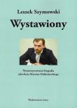 Wystawiony. Autor: Szymowski Leszek. Dadada.pl Okładka książki Wystawiony