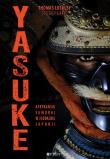 Yasuke. Afrykański samuraj w feudalnej Japonii. Autor: Thomas Lockley, Geoffrey Girard. Dadada.pl Okładka książki Yasuke. Afrykański samuraj w feudalnej Japonii