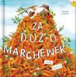 Za dużo marchewek wyd. 5. Autor: KATY HUDSON. Dadada.pl Okładka książki Za dużo marchewek wyd. 5