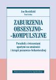 Zaburzenia obsesyjno-kompulsyjne. Autor: Jon Hershfield, Tom Corboy. Dadada.pl Okładka książki Zaburzenia obsesyjno-kompulsyjne