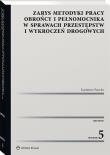 Zarys metodyki pracy obrońcy i pełnomocnika w sprawach przestępstw i wykroczeń drogowych. Autor: Pawelec Kazimierz J.. Dadada.pl Okładka książki Zarys metodyki pracy obrońcy i pełnomocnika w sprawach przestępstw i wykroczeń drogowych