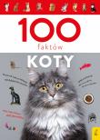 100 faktów. Koty. Autor: Małgorzata Biegańska-Hendryk. Dadada.pl Okładka książki 100 faktów. Koty