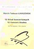 12 Etiud koncertowych na fortepian. Autor: Marcin Tadeusz Łukaszewski. Dadada.pl Okładka książki 12 Etiud koncertowych na fortepian