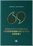 Okładka książki 69 Biznesowych Porad dla Przedsiębiorczych Kobiet