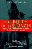 Okładka książki A Brief History of the Birth of the Nazis