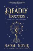 A Deadly Education. Autor: Novik 	Naomi. Dadada.pl Okładka książki A Deadly Education