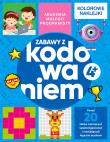 Akademia małego programisty. Zabawy z kodowaniem. Autor: Żarowska-Mazur Alicja, Mazurek Dawid. Dadada.pl Okładka książki Akademia małego programisty. Zabawy z kodowaniem