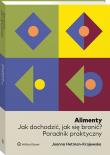 Alimenty Jak dochodzić jak się bronić? Poradnik praktyczny. Autor: Hetman-Krajewska Joanna. Dadada.pl Okładka książki Alimenty Jak dochodzić jak się bronić? Poradnik praktyczny