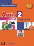 Amis et compagnie 2 A1+ 8 SP podręcznik. Autor: Colette Samson. Dadada.pl Okładka książki Amis et compagnie 2 A1+ 8 SP podręcznik