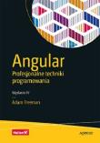 Angular. Profesjonalne techniki programowania w.4. Autor: Freeman Adam. Dadada.pl Okładka książki Angular. Profesjonalne techniki programowania w.4