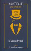 Arsene Lupin - Le bouchon de cristal. Autor: Leblanc Maurice. Dadada.pl Okładka książki Arsene Lupin - Le bouchon de cristal