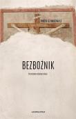 Bezbożnik. Przeciw władzy religii. Autor: Piotr Szumlewicz. Dadada.pl Okładka książki Bezbożnik. Przeciw władzy religii