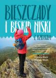 Bieszczady i Beskid Niski z dzieckiem. Autor: Woch Marlena, Szwoch Mariusz. Dadada.pl Okładka książki Bieszczady i Beskid Niski z dzieckiem
