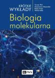 Okładka książki Biologia molekularna. Krótkie wykłady wyd. 2021