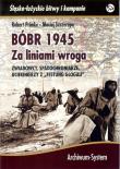 Bóbr 1945. Za liniami wroga TW. Autor: Primke Robert, Maciej Szczerepa. Dadada.pl Okładka książki Bóbr 1945. Za liniami wroga TW