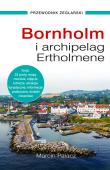 Bornholm. Przewodnik żeglarski. Autor: Palacz Andrzej. Dadada.pl Okładka książki Bornholm. Przewodnik żeglarski