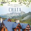 CD MP3 Chata pod jemiołą. Autor: Halina Kowalczuk. Dadada.pl Okładka książki CD MP3 Chata pod jemiołą
