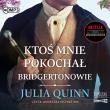 CD MP3 Ktoś mnie pokochał. Bridgertonowie. Tom 2. Autor: Quinn Julia. Dadada.pl Okładka książki CD MP3 Ktoś mnie pokochał. Bridgertonowie. Tom 2